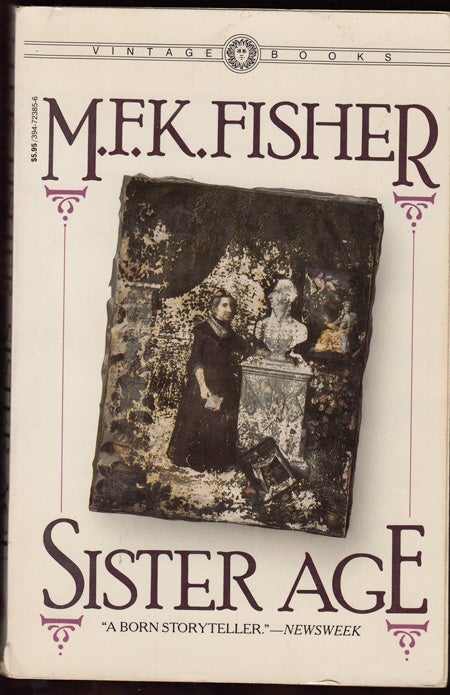 Item #10979 Sister Age (SIGNED). M. F. K. Fisher.