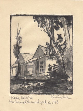 Item #11283 Coloma, California: Where Marshall Discovered Gold in 1848 (SIGNED). Blanding Sloan
