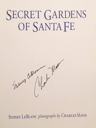 Secret Gardens Of Santa Fe (SIGNED)
