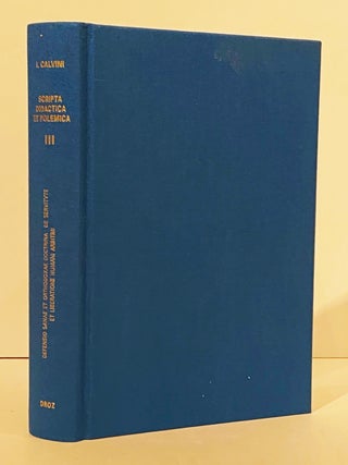 Item #12776 Scripta didactica et polemica Volumen III. Defensio sanae et orthodoxae doctrinae de...