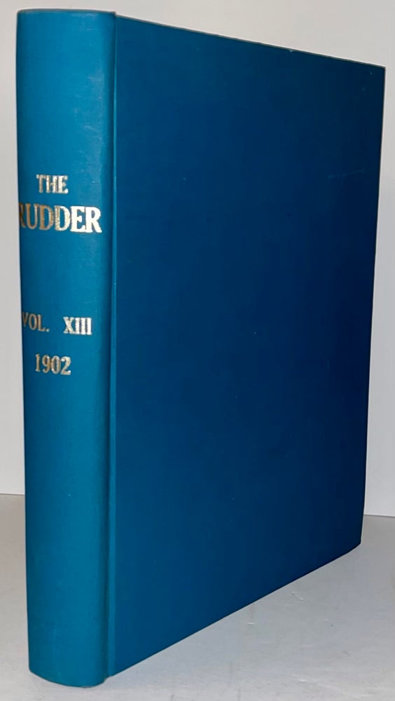 Item #13163 The Rudder (Volume XIII, January to December 1902). Thomas Fleming Day.