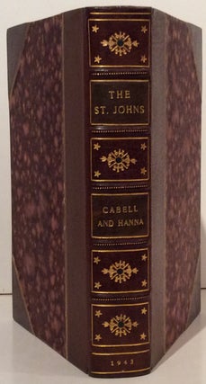 Item #13473 The St. Johns: A Parade of Diversities (SIGNED Limited Edition). Branch Cabell, A J....