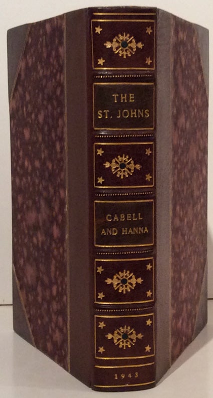 Item #13473 The St. Johns: A Parade of Diversities (SIGNED Limited Edition). Branch Cabell, A J. Hanna.