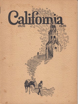 Item #13757 California 1826 1926. Graham Hughes
