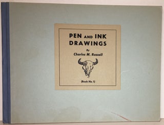 Item #13895 Pen and Ink Drawings (Books No. 1 & 2, SIGNED by Luis B. Ortega). Charles M. Russell