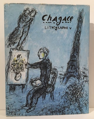 Item #14083 Chagall: Lithographe V, 1974-1979. Charles Sorlier