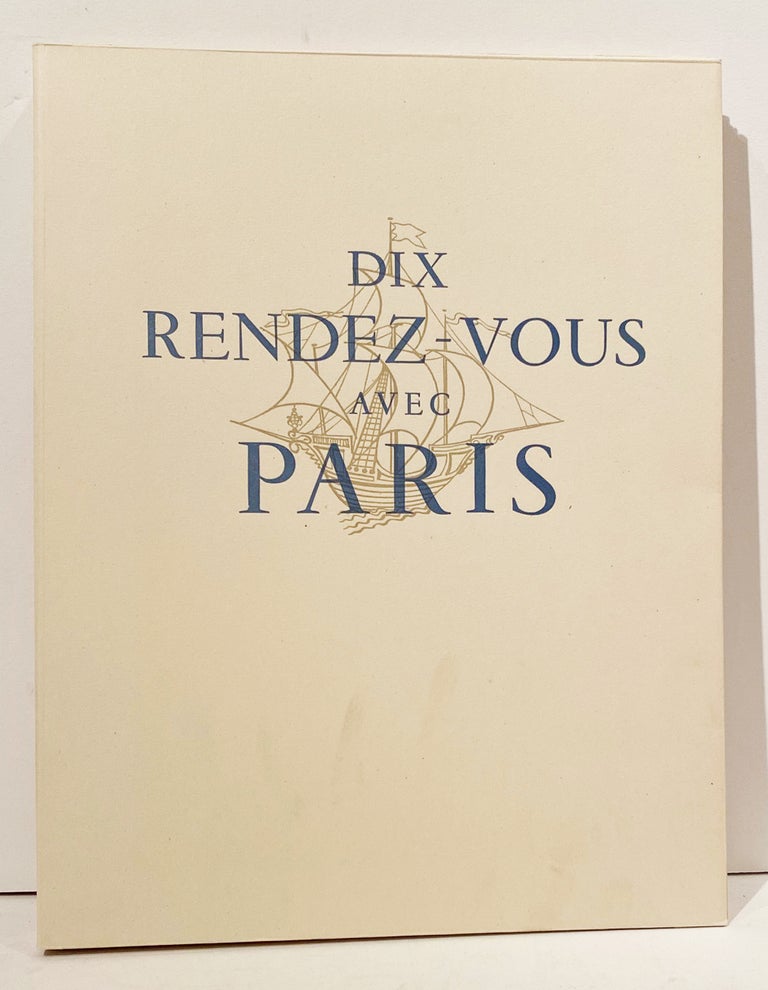 Item #14116 Dix Rendez-Vous avec Paris. Gérard Bauër, Gaston Barret.