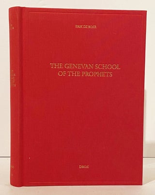 Item #14610 The Genevan School Of The Prophets.: The Congregations of The Company of Pastors and...