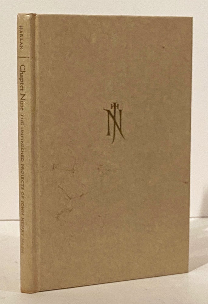 Item #14887 Chapter Nine: The Vulgate Bible and Other Unfinished Projects of John Henry Nash. Robert D. Harlan.