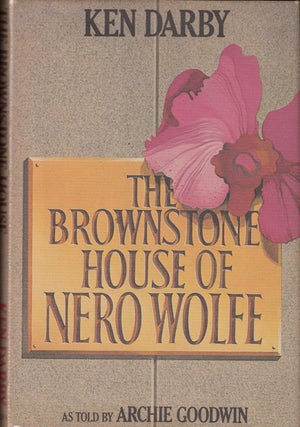 Item #15008 The Brownstone House of Nero Wolfe (SIGNED). Ken Darby