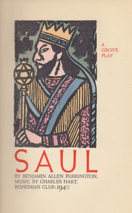 Item #15023 Saul: A Grove Play. Benjamin Allen Purrington