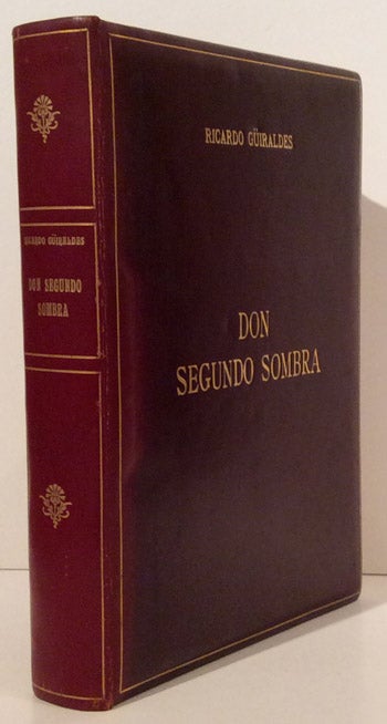 Item #15112 Don Segundo Sombra (SIGNED). Ricardo Guiraldes.
