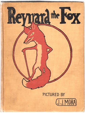 Item #15191 Reynard the Fox. Joseph J. Mora.
