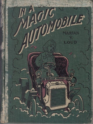 Item #15205 A Picnic on a Pyramid or Travels in a Magic Automobile. Marian V. Loud