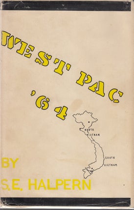 Item #15355 West Pac '64 (SIGNED). Samuel E. Halpern M. D