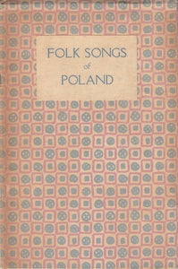 Item #15401 Folk Songs of Poland. Florence H. Botsford, compiler
