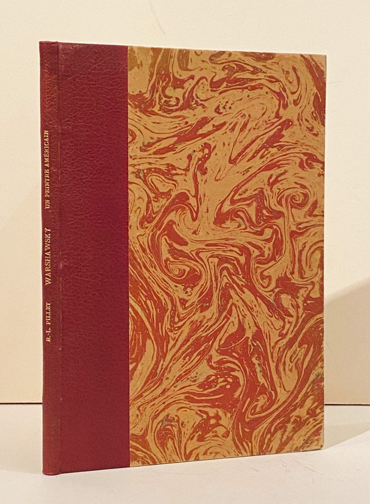 Item #15523 A. G. Warshawsky: L'Oeuvre Francaise d'un Peintre Americain (INSCRIBED by Warshawsky). Roger Louis Pillet, A. G. Warshawsky.