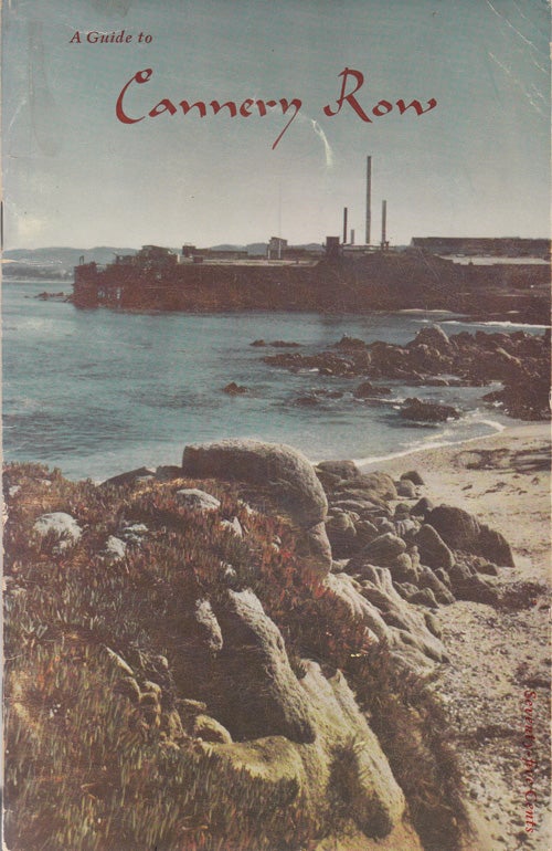 Item #15626 A Guide to Cannery Row. Ray March.