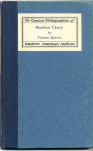 Item #15645 Stephen Crane: A Bibliography (SIGNED). Vincent Starrett
