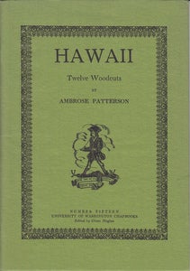 Item #15711 Hawaii: Twelve Woodcuts. Ambrose Patterson