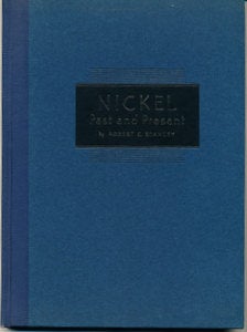 Item #15837 Nickel Past and Present. Robert C. Stanley