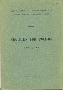 Item #16130 Register for 1903-04: Leland Standford Junior University. Leland Stanford Junior...