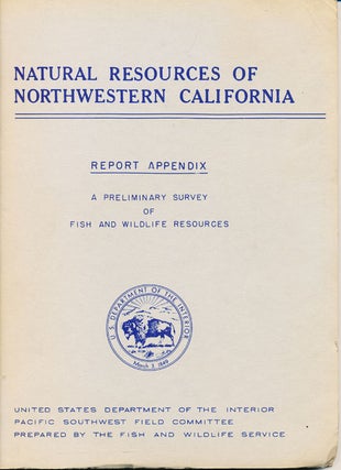 Natural Resources of Northwestern California - Report Appendix (two volumes)