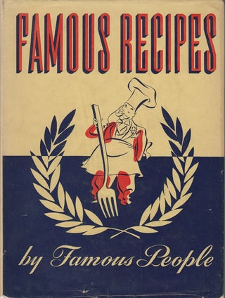 Item #16194 Famous Recipes by Famous People. Herbert Cerwin