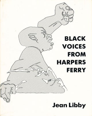 Item #16224 Black Voices from Harpers Ferry: Osborne Anderson and the John Brown Raid. Jean Libby