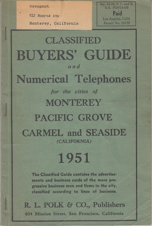 Item #16307 Classified Buyers' Guide and Numerical Telephones for the Cities of Monterey, Pacific Grove, Carmel, and Seaside (California) 1951. Monterey Chamber of Commerce.