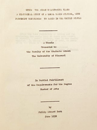 Item #16332 KFRU: The First Twenty-Five Years - A Historical Study of a Local Radio Station, with...