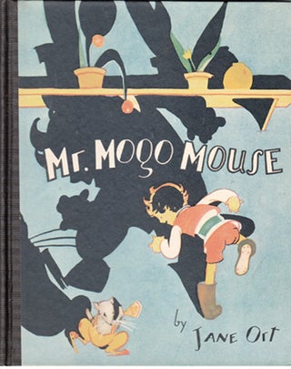 Item #16412 Mr. Mogo Mouse (and The Tale of Trinkelette). Jane Ort, Johnny Gruelle