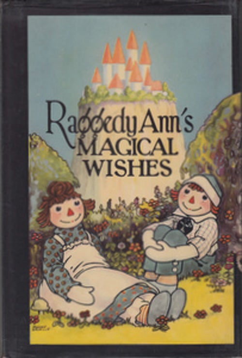 Item #16417 Raggedy Ann's Magical Wishes. Johnny Gruelle.