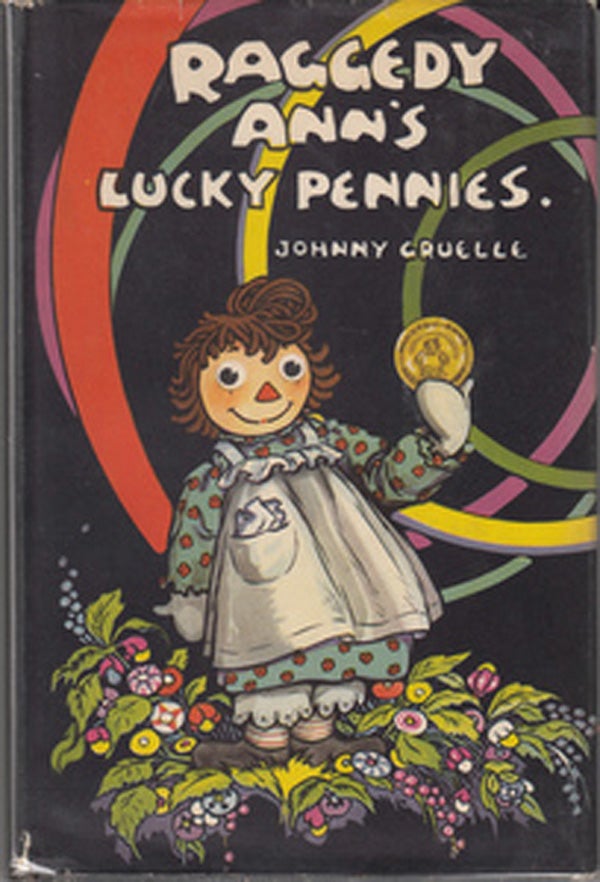 Item #16418 Raggedy Ann's Lucky Pennies. Johnny Gruelle.