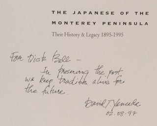 The Japanese of the Monterey Peninsula: Their History & Legacy 1895-1995 (SIGNED)