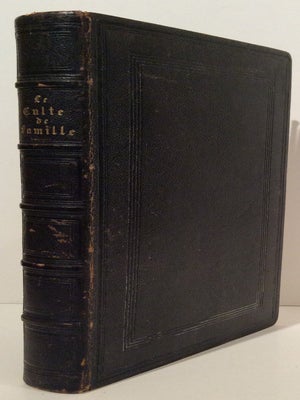 Item #16698 Le Culte de Famille: Méditations et prières pour chaque jour de l'année. Etude...