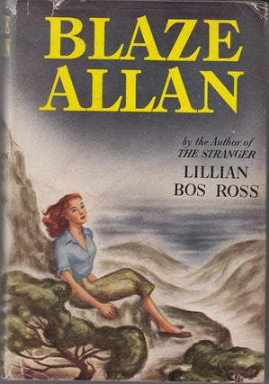 Item #16966 Blaze Allan (SIGNED). Lillian Bos Ross