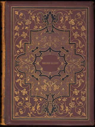 Item #17126 The Dresden Gallery in Photographs After the Original Pictures. Julius Hubner