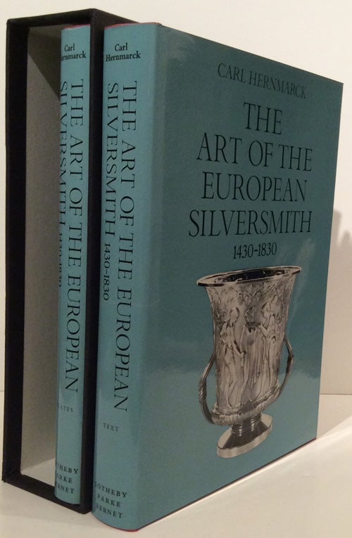 Item #17158 The Art of the European Silversmith 1430 - 1830 (2 volumes). Carl Hernmarck.