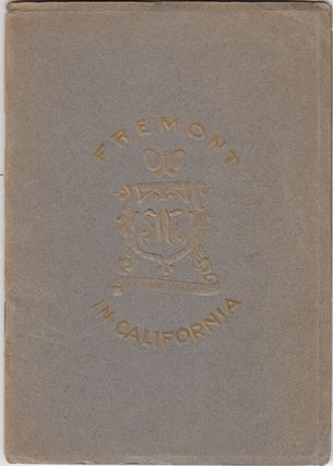 Item #17238 Fremont in California. George Wharton James
