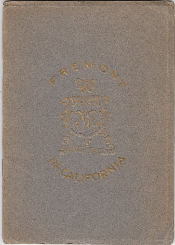 Item #17238 Fremont in California. George Wharton James.