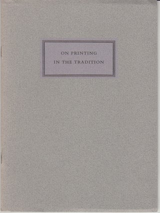 Item #17319 On Printing in the Tradition. Lillian Marks