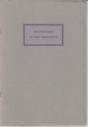 Item #17319 On Printing in the Tradition. Lillian Marks