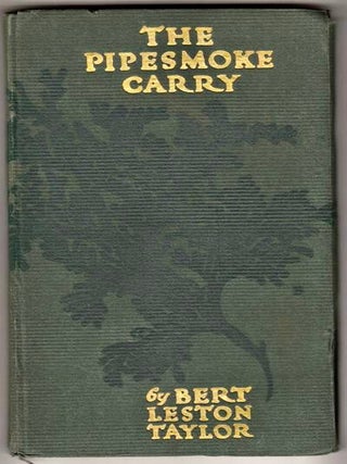 Item #17561 Pipesmoke Carry (SIGNED). Bert Leston Taylor, C. B. Falls