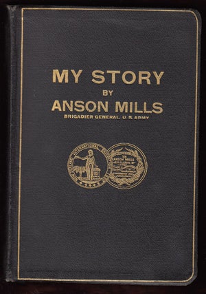 Item #17700 My Story. C. H. Claudy, Lieutenant General Nelson A. Miles