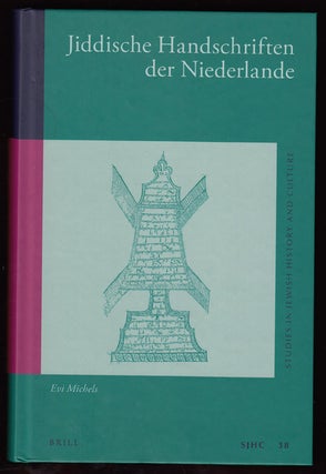 Item #17711 Jiddische Handschriften der Niederlande (Studies in Jewish History and Culture Volume...