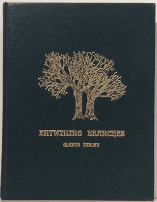 Item #17759 Entwining Branches (SIGNED). Gladys Baschke Ridley, -in-chief