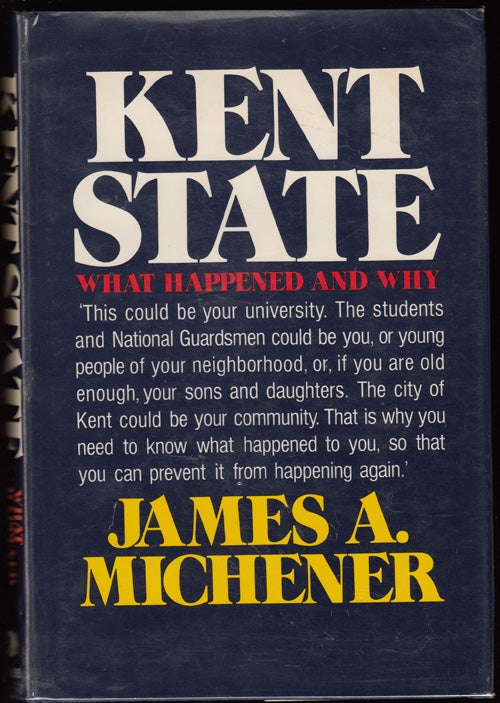 Item #17768 Kent State: What Happened and Why (SIGNED). James Michener.