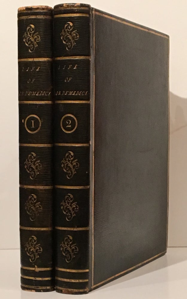 Item #17890 The Life of Lorenzo de' Medici, Called the Magnificent (2 volumes). William Roscoe.