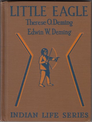 Item #17920 Little Eagle (SIGNED with drawing). Therese O. Deming, Edwin W